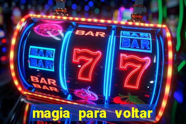 magia para voltar no tempo